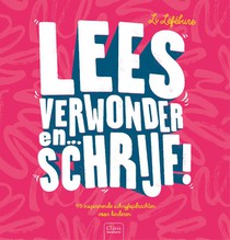 Lees, verwonder en ... schrijf! voorzijde