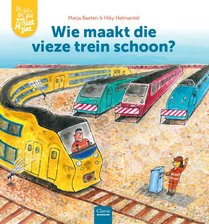 Wie maakt die vieze trein schoon? voorzijde