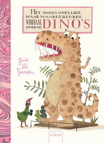 Het ongelooflijke maar waargebeurde verhaal van de dino's voorzijde