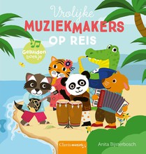 Vrolijke muziekmakers op reis