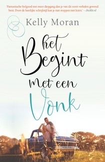 Het begint met een vonk