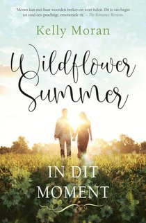 Wildflower Summer: In dit moment