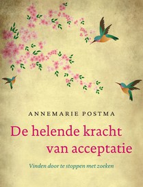 De helende kracht van acceptatie voorzijde