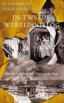 De verborgen geschiedenis van de Tweede Wereldoorlog voorzijde