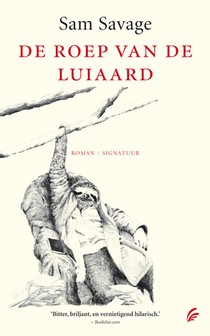 De roep van de luiaard