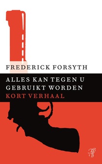 Alles kan tegen u gebruikt worden