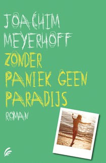 Zonder paniek geen paradijs