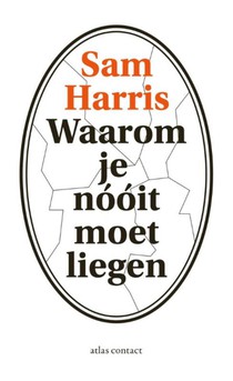 Waarom je nooit moet liegen