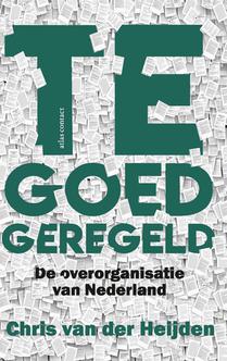 Te goed geregeld