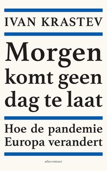 Morgen komt geen dag te laat