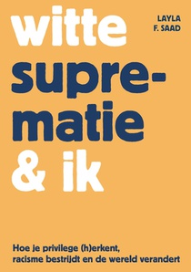 Witte suprematie & ik