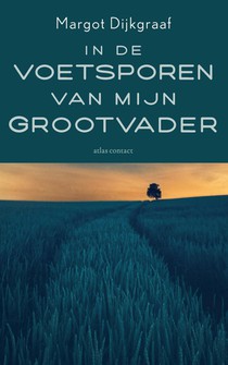 In de voetsporen van mijn grootvader