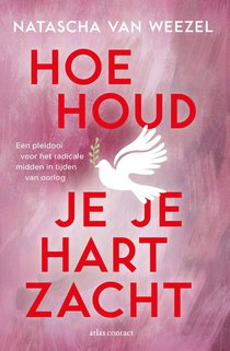 Hoe houd je je hart zacht? voorzijde