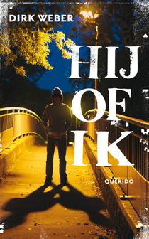 Hij of ik