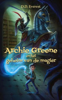 Archie Greene en het geheim van de magiër