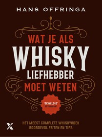 Wat je als whiskyliefhebber moet weten