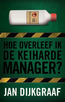 Hoe overleef ik de keiharde manager? voorzijde