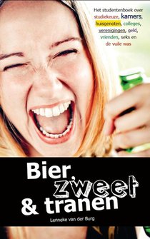 Bier, zweet & tranen