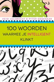 100 woorden waarmee je intelligent klinkt voorzijde