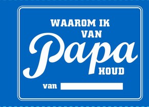 Waarom ik van papa houd