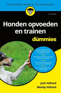 Honden opvoeden en trainen voor dummies