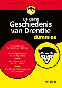 De kleine Geschiedenis van Drenthe voor Dummies