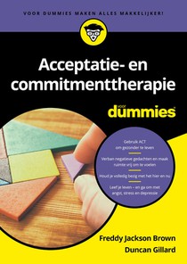 Acceptatie- en commitmenttherapie voor Dummies voorzijde