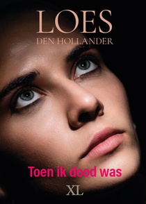 Toen ik dood was