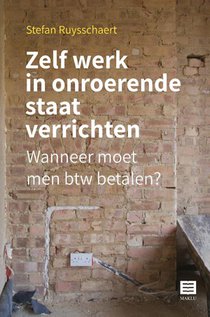 Zelf werk in onroerende staat verrichten