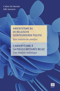 Absenteïsme bij de Belgische geïntegreerde politie | L’absentéisme à la police intégrée belge voorzijde