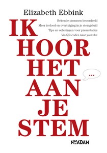 Ik hoor het aan je stem