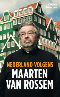 Nederland volgens Maarten van Rossem voorzijde
