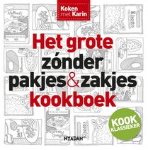 Het grote zonder pakjes & zakjes kookboek