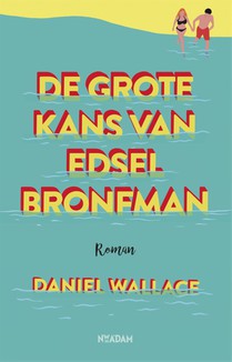 De grote kans van Edsel Bronfman