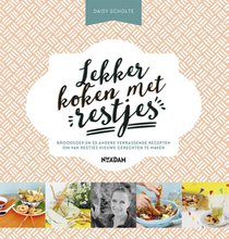 Lekker koken met restjes