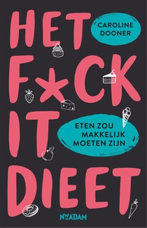 Het fuck-it dieet