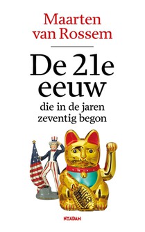 De 21e eeuw, die in de jaren zeventig begon voorzijde