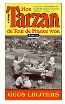 Hoe Tarzan de Tour de France won voorzijde