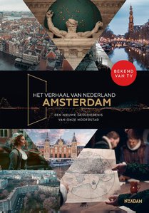 Het verhaal van Nederland – Amsterdam