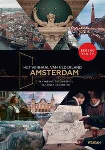 Het verhaal van Nederland – Amsterdam