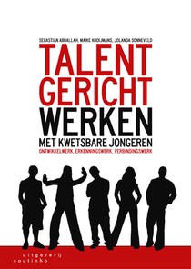 Talentgericht werken met kwetsbare jongeren