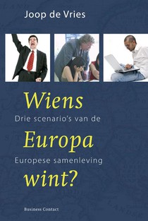 Wiens Europa wint?