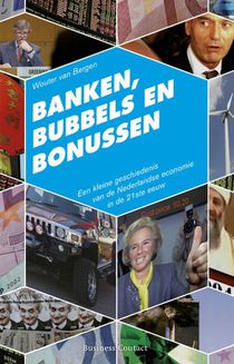 Banken, bubbels en bonussen