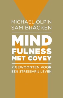 Mindfulness met Covey