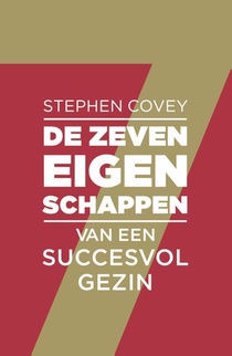 De zeven eigenschappen van een succesvol gezin