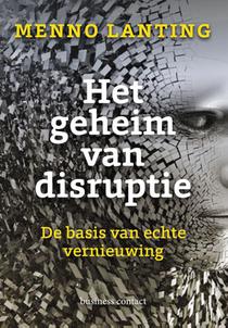 Het geheim van disruptie voorzijde