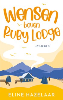 Wensen boven Ruby Lodge