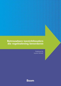 Betrouwbare toezichthouders die regelnaleving bevorderen