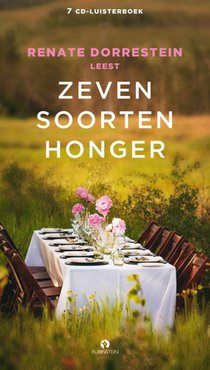 Renate Dorrestein leest Zeven soorten honger