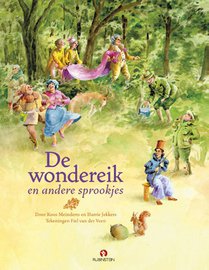 De wondereik en andere sprookjes + CD